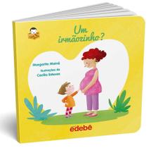 Um irmãozinho? - EDEBE BRASIL