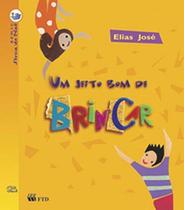 Um Jeito Bom de Brincar (Arca de Noe) - FTD