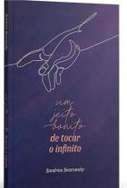 Um Jeito Bonito de Tocar o Infinito Um Jeito Bonito de Tocar o Infinito