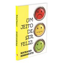 Um Jeito de Ser Feliz - CEAC Um Jeito de Ser Feliz - CEAC