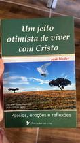 Um jeito otimista de viver com cristo Um jeito otimista de viver com cristo