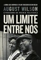 Um Limite Entre Nós Um Limite Entre Nós
