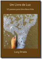 Um livro de luz - CLUBE DE AUTORES