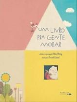 Um livro pra gente morar Um livro pra gente morar