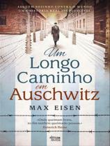Um longo caminho em auschwitz Um longo caminho em auschwitz