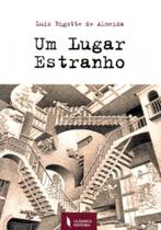 Um Lugar Estranho - Clássica Um Lugar Estranho - Clássica