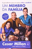 Um Membro Da Família: O Encantador De Cães- Cesar Millan - Editora Nova Fronteira