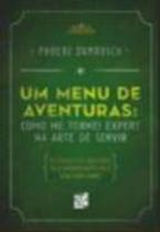 Um menu de aventuras - como me tornei expert na arte de servir - SENAC RIO