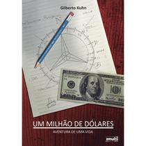 Um milhão de dólares - aventura de uma vida - ZMULTI EDITORA