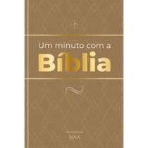 Um Minuto com a Bíblia - Marrom: Leituras Bíblicas Diárias, Rápidas e Transformadoras - Pão Diario