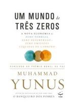 Um Mundo de Três Zeros - Editora Voo Um Mundo de Três Zeros - Editora Voo