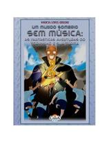 Um mundo sombrio sem música Um mundo sombrio sem música
