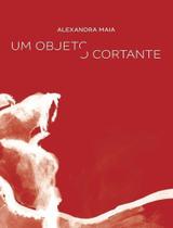 Um Objeto Cortante