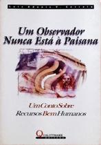 Um Observador Nunca Esta A Paisana - 1ª Um Observador Nunca Esta A Paisana - 1ª