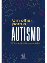 Um olhar para o autismo