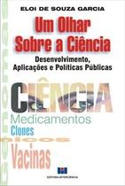 Um olhar sobre a ciência - Editora Interciência Um olhar sobre a ciência - Editora Interciência