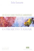 Um Olhar Sobre Políticas Ambientais: O Projeto Tamar - Thesaurus