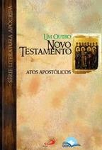 Um outro Novo Testamento - Atos Apostólicos