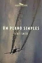 Um Plano Simples Smith Scott Um Plano Simples Smith Scott