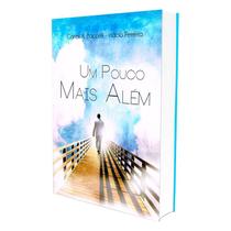 Um Pouco Mais Além