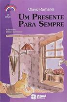 Um Presente Para Sempre Um Presente Para Sempre