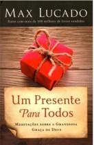 Um Presente Para Todos - Editora Proclamação Um Presente Para Todos - Editora Proclamação