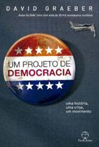 Um projeto de democracia: Uma história, uma crise, um movimento - PAZ E TERRA