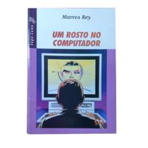 Um Rosto no Computador - Col.Vagalume - Editora Ática