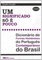 Um significado so e pouco - ciencia moderna Um significado so e pouco - ciencia moderna