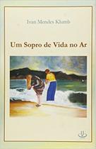 Um sopro de vida no amor - UAPE Um sopro de vida no amor - UAPE