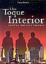 Um Toque Interior - Visões do Cotidiano