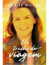 Um trecho da viagem Um trecho da viagem