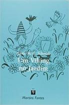 Um viking no jardim - MARTINS FONTES