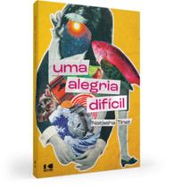 Uma alegria difícil - KOTTER Uma alegria difícil - KOTTER