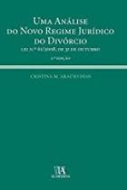 Uma Análise do Novo Regime Jurídico do Divórcio - lei nº 61/2008, de 31 de Outubro