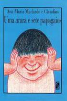 Uma Arara e Sete Papagaios - MODERNA Uma Arara e Sete Papagaios - MODERNA