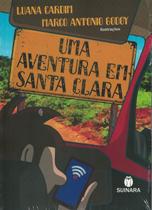 Uma aventura em Santa Clara - Suinara
