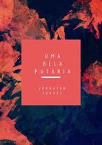 Uma Bela Putaria