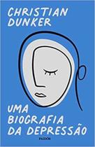 Uma Biografia da Depressão