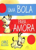 Uma Bola Para Amora - Duna Dueto