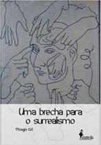 Uma brecha para o surrealismo - ALAMEDA