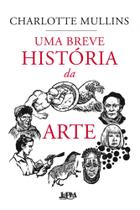 Uma Breve História Da Arte - LPM