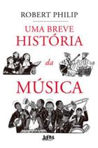 Uma breve história da música Uma breve história da música