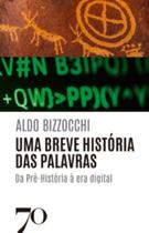 Uma breve história das palavras - EDICOES 70 - ALMEDINA