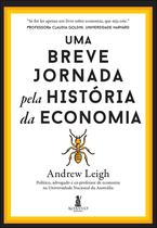 Uma Breve Jornada Pela História da Economia Uma Breve Jornada Pela História da Economia
