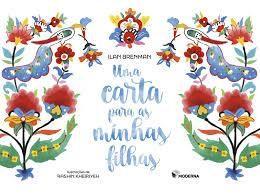 Uma Carta para as Minhas Filhas Uma Carta para as Minhas Filhas