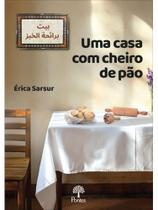 Uma casa com cheiro de pão
