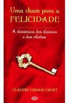Uma Chave para a Felicidade. Uma Chave para a Felicidade.