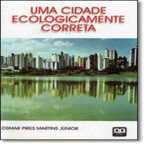 Uma Cidade Ecologicamente Correta