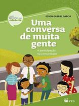 Uma conversa d/muita gente-conv.sobre cidad.-ed.re Uma conversa d/muita gente-conv.sobre cidad.-ed.re
